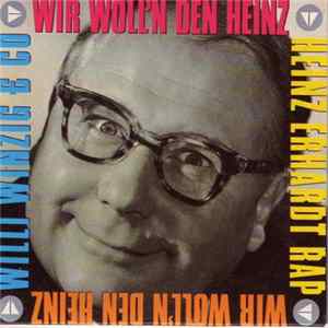 Willi Winzig & Co - Wir Woll'n Den Heinz - Heinz Erhardt Rap Mp3