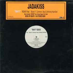 Jadakiss - Why! (Remix) / Shine Mp3