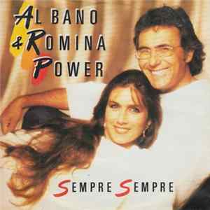 Al Bano & Romina Power - Sempre Sempre Mp3