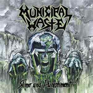 Municipal Waste - Slime And Punishment Mp3