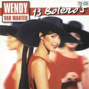 Wendy Van Wanten - 13 Bolero's Mp3
