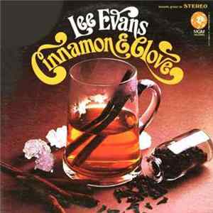 Lee Evans - Cinnamon & Clove Mp3