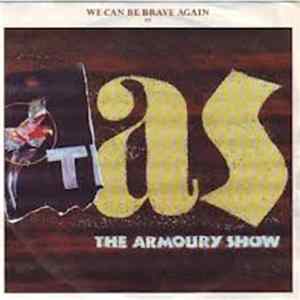 The Armoury Show - We Can Be Brave Again Mp3