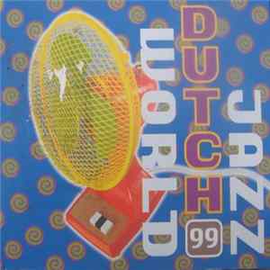 Various - Dutch Jazz/World 99 Mp3