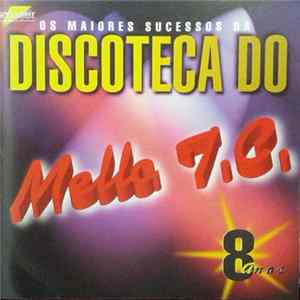 Various - Discoteca do Mello T.C. 8 Anos Mp3