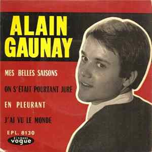 Alain Gaunay - Mes Belles Saisons Mp3