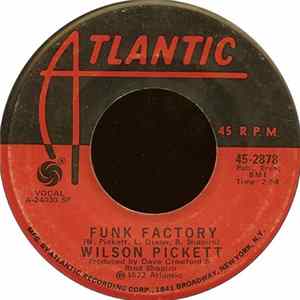 Wilson Pickett - Funk Factory / One Step Away Mp3