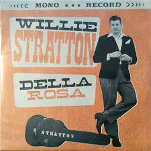 Willie Stratton - Della Rosa Mp3