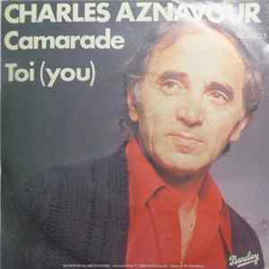 Charles Aznavour - Camarade Mp3