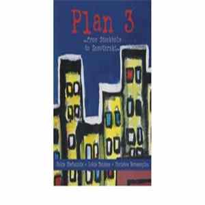 Plan 3, Makis Stefanidis, Lakis Tzimkas, Christos Yermenoglou - ...From Stockholm To Samothraki... Mp3