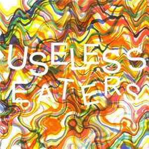 Useless Eaters - Mr. Oscillations Mp3