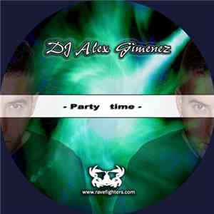 DJ Alex Gimenez - Party Time Mp3