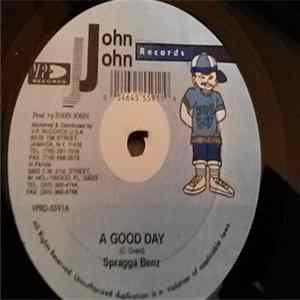 Spragga Benz / Sabastian - A Good Day / Dem A Out Law Mp3