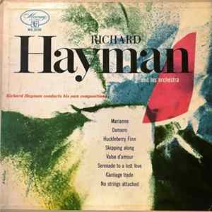 Richard Hayman And His Orchestra - Richard Hayman Conducts His Own Compositions Mp3