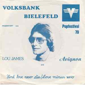 Lou James and Avignon - First Love Never Dies Mp3