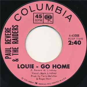 Paul Revere & The Raiders - Louie - Go Home / Have Love, Will Travel Mp3