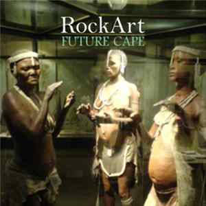 RockArt - Future Cape Mp3
