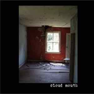 Cloud Mouth - Freak​/​Psych​/​Fuck Mp3