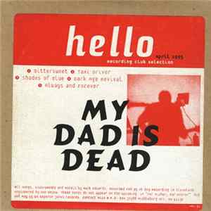 My Dad Is Dead - My Dad Is Dead Mp3
