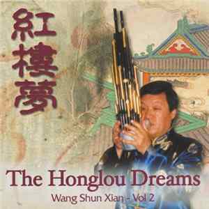 Wang Shun Xian - The Honglou Dreams - Vol 2 Mp3