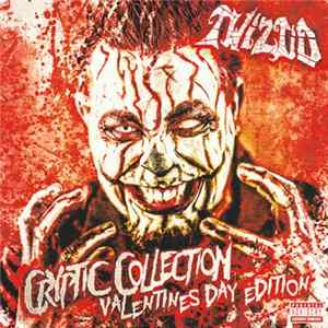 Twiztid - Cryptic Collection: Valentines Day Edition Mp3