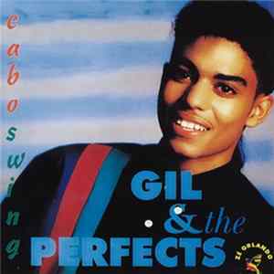Gil & The Perfects - Caboswing Mp3