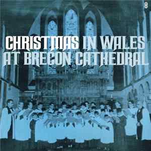 Various - Christmas In Wales At Brecon Cathedral Mp3