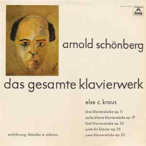 Arnold Schönberg, Else C. Kraus - Das Gesamte Klavierwerk Mp3