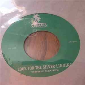 Three Seven - Look For The Silver Linning Mp3