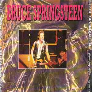 Bruce Springsteen - Wembley Night Mp3