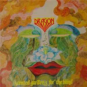 Dragon - Scented Gardens For The Blind Mp3