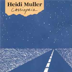 Heidi Muller - Cassiopeia Mp3