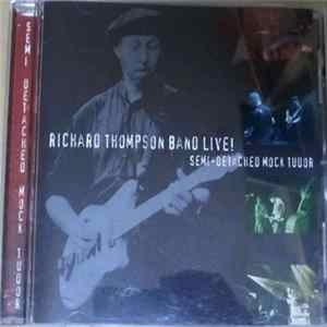 Richard Thompson Band Live! - Semi-Detached Mock Tudor Mp3