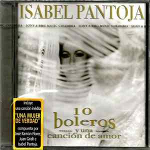 Isabel Pantoja - 10 Boleros Y Una Canción De Amor Mp3