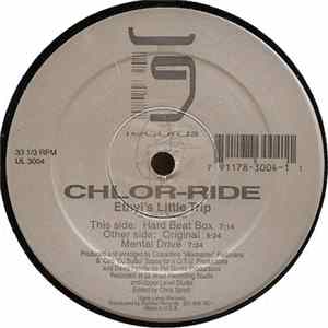 Chlor-Ride - Ethyl's Little Trip Mp3
