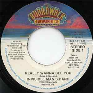 Invisible Man's Band - Really Wanna See You Mp3