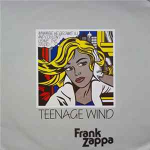 Frank Zappa - Teenage Wind Mp3