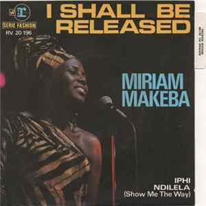 Miriam Makeba - I Shall Be Released Mp3