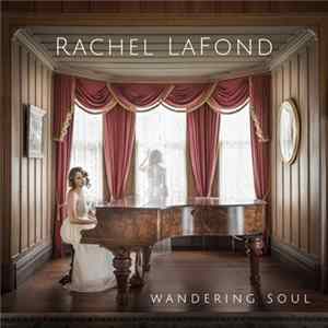 Rachel LaFond - Wandering Soul Mp3