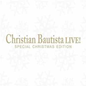 Christian Bautista - Christian Bautista Live Repackage Mp3