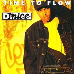 D-Nice - Time To Flow Mp3