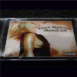 Charli Baltimore - Hard 2 Kill Mixtape Mp3