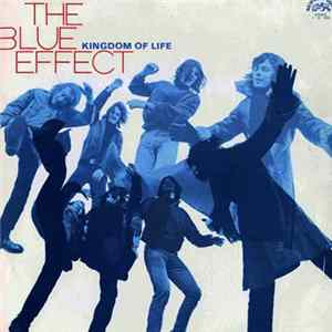 The Blue Effect - Kingdom Of Life Mp3