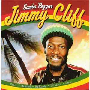 Jimmy Cliff - Samba Reggae Mp3