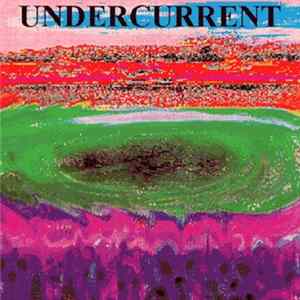Various - Undercurrent Mp3