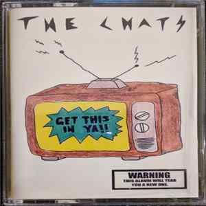 The Chats - Get This In Ya !! Mp3