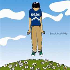 Nothing - Suspiciously High Mp3