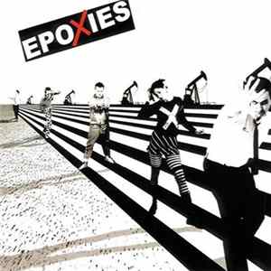 Epoxies - Epoxies Mp3