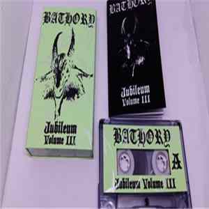 Bathory - Jubileum Volume III Mp3