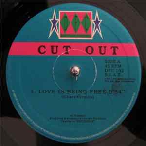 Cut Out - Love Is Being Free Mp3